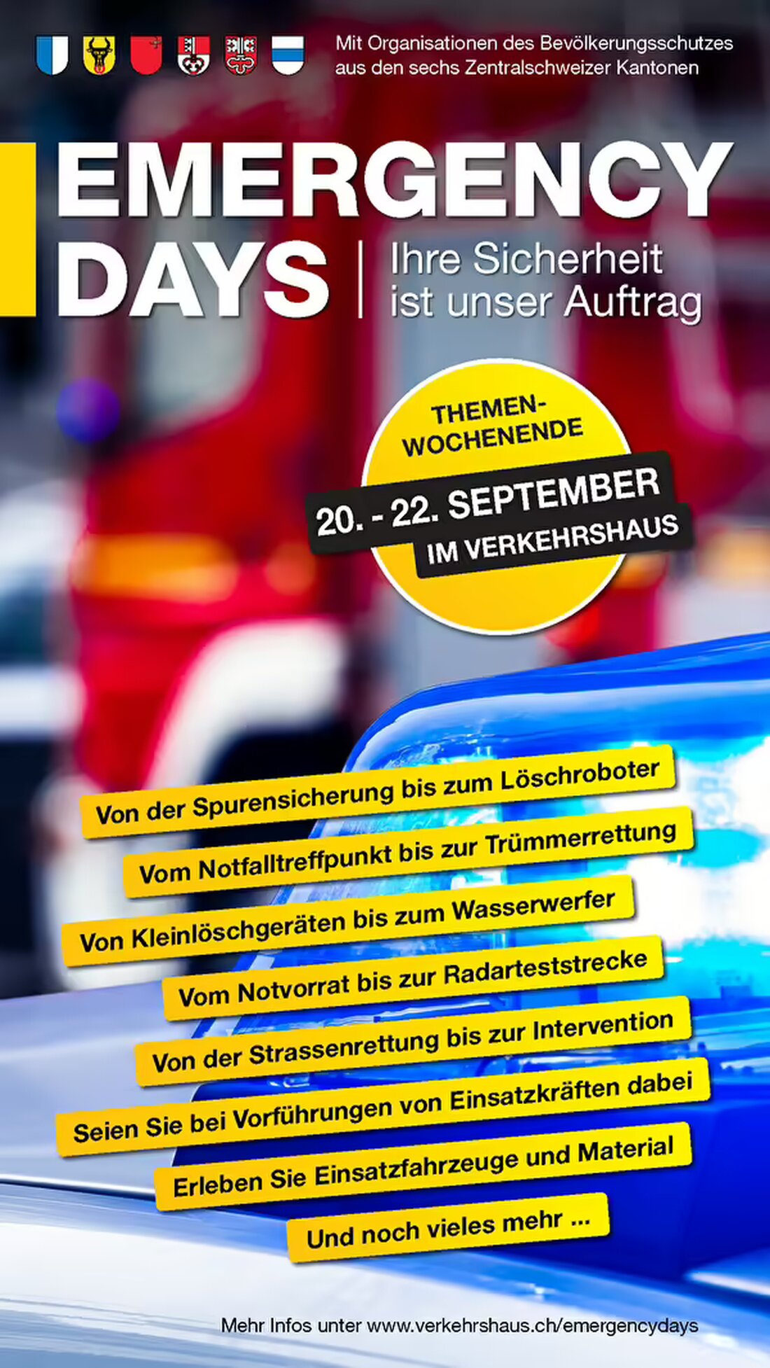 Besuchen Sie die Emergency Days im Verkehrshaus der Schweiz vom 20. bis 22. September 2024 und erfahren Sie mehr über den Bevölkerungsschutz in der Zentralschweiz.