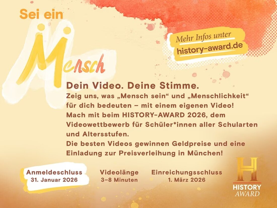 Der HISTORY Channel hat die Anmeldefrist für den HISTORY-AWARD 2026 bis zum 31. Januar verlängert. Thema: "Sei ein Mensch!"